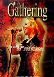 The Gathering : In Motion